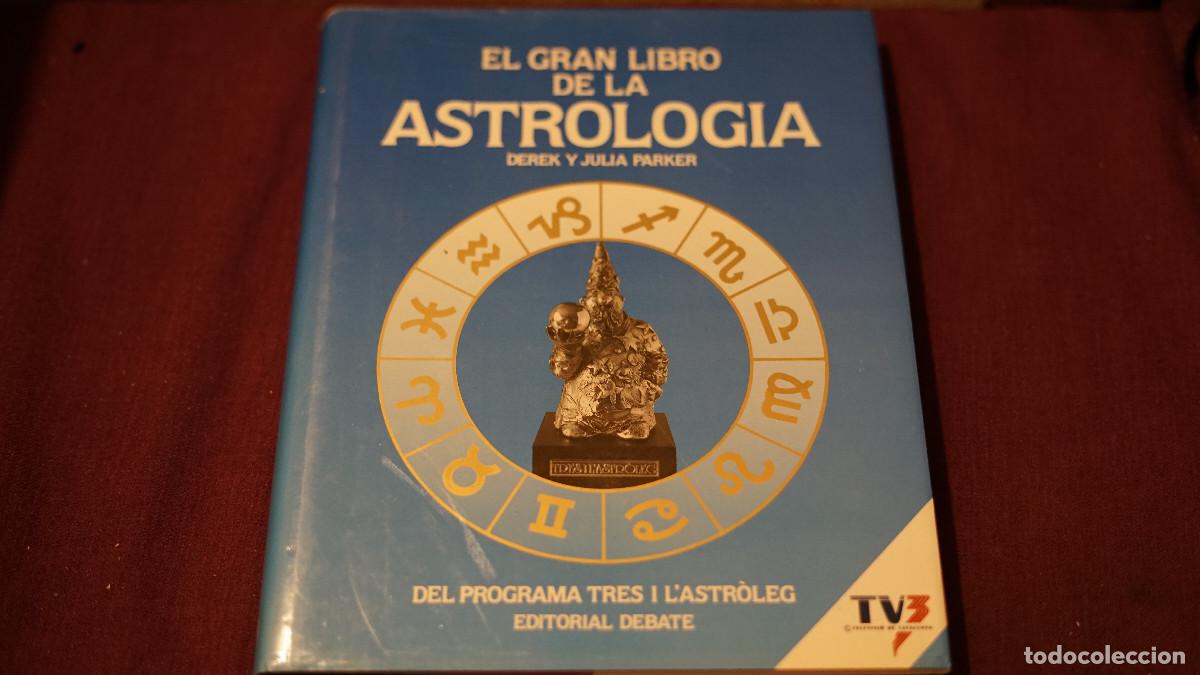 Libros de segunda mano: Derek y Julia Parker - El gran libro de la astrologia