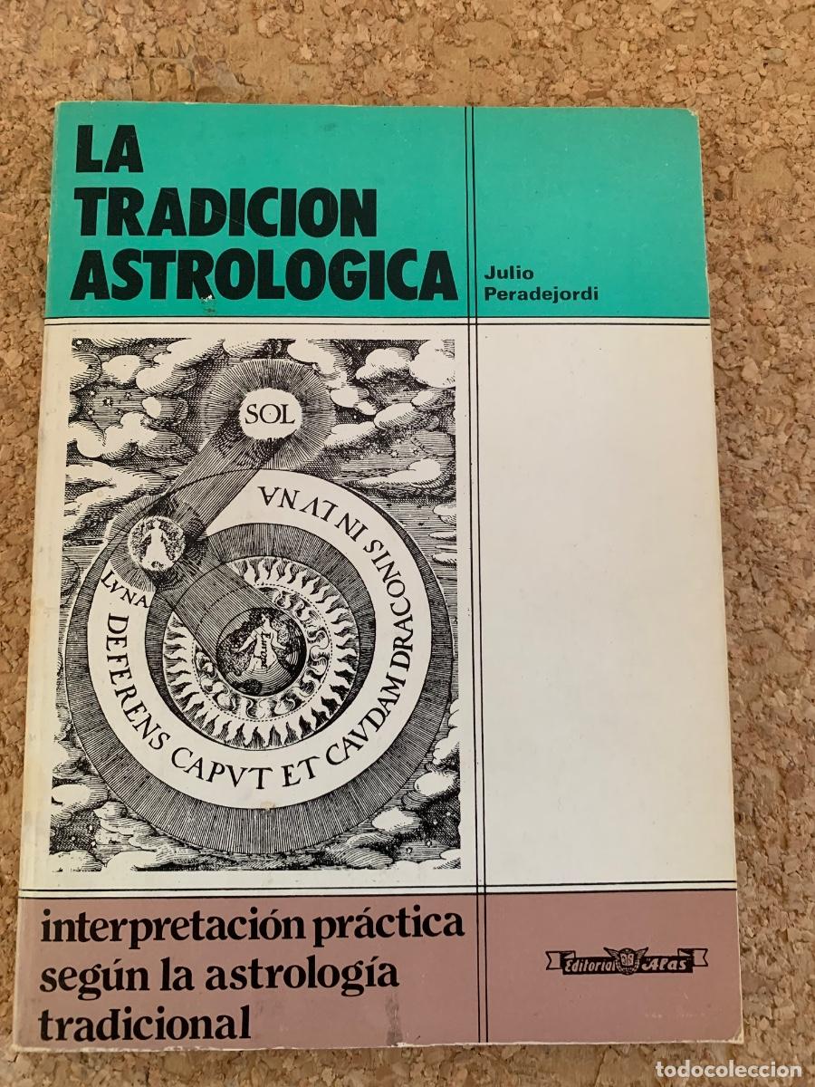 Libros de segunda mano: La tradici&oacute;n Astrol&oacute;gica (Bols 49)