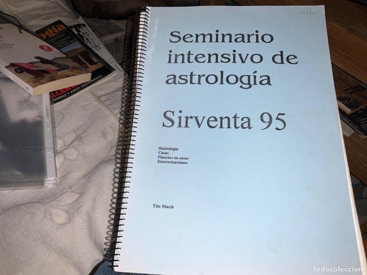 Libros de segunda mano: Seminario intensivo de astrolog&iacute;a sirventa 95 Tito Macia simbolog&iacute;a, casas, planetas en casas, deter