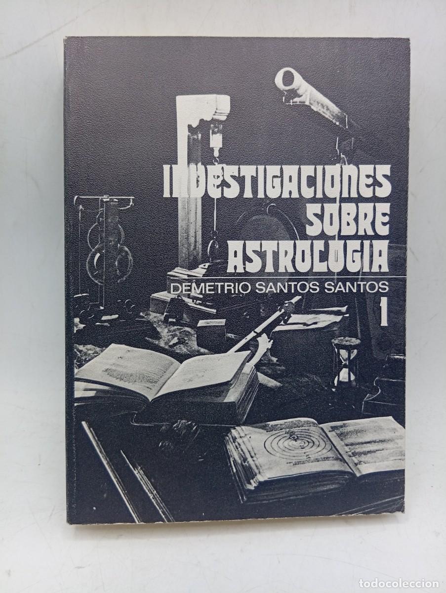 Libros de segunda mano: INVESTIGACIONES SOBRE ASTROLOGIA. VOL. I. DEMETRIO SANTOS SANTOS. EDITORA NACIONAL. 1978. PAGS: 609.