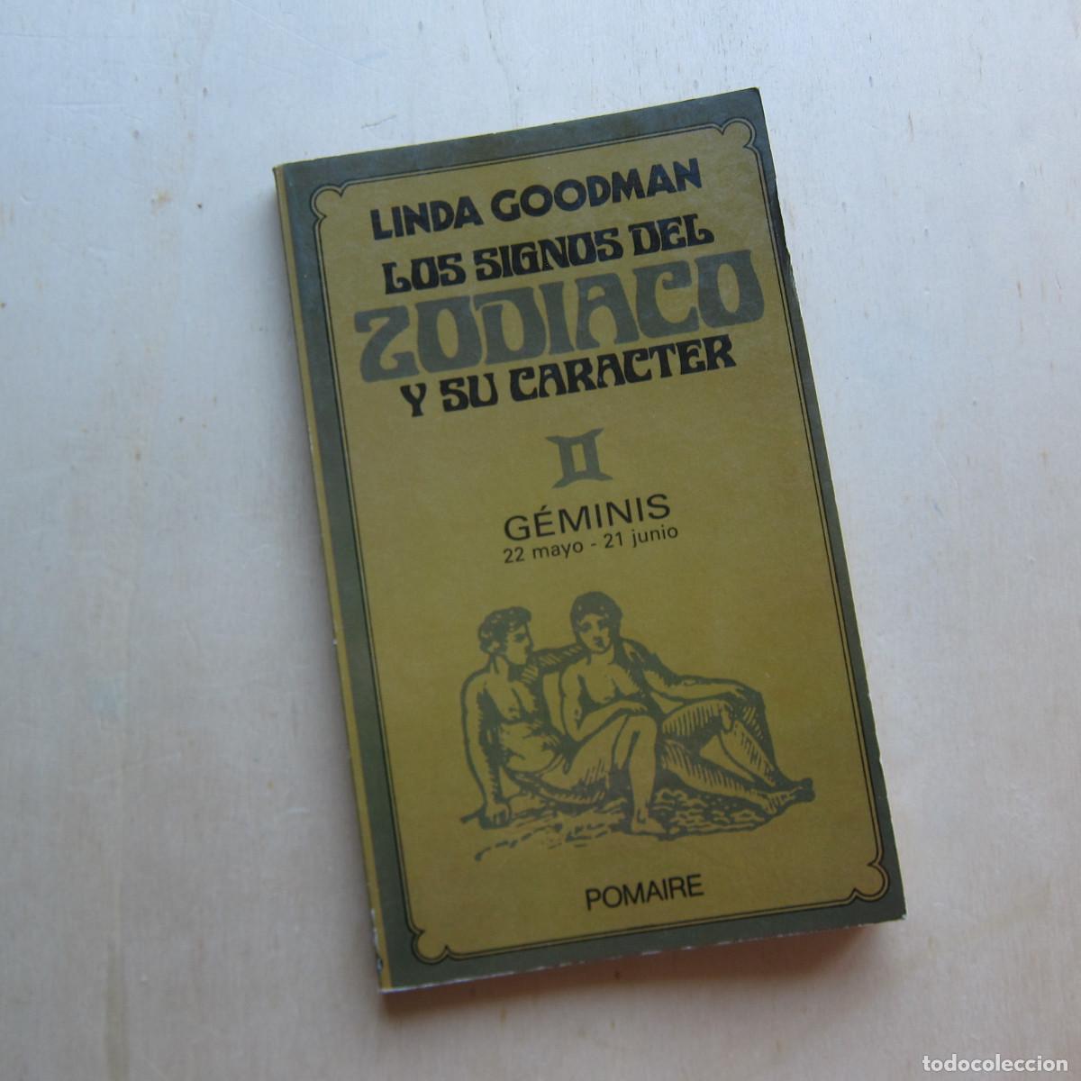 Libros de segunda mano: G&Eacute;MINIS. LOS SIGNOS DEL ZODIACO Y SU CARACTER - LINDA GOODMAN (POMAIRE) ASTROLOG&Iacute;A