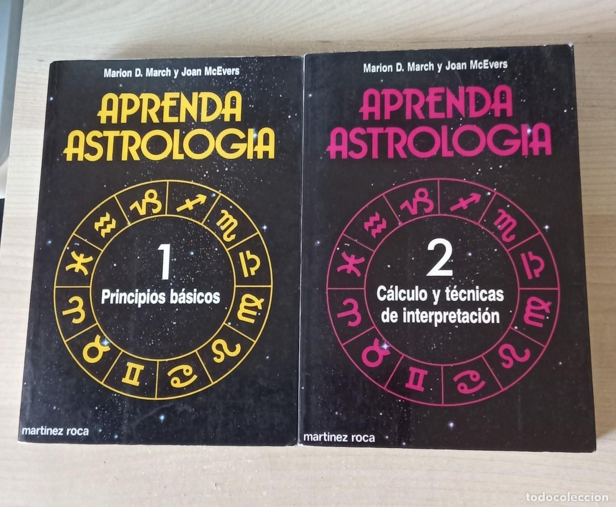 Libros de segunda mano: APRENDA ASTROLOGIA. Marion D. March y Joan Mcevers. . martinez roca. n&ordm; 1 y 2
