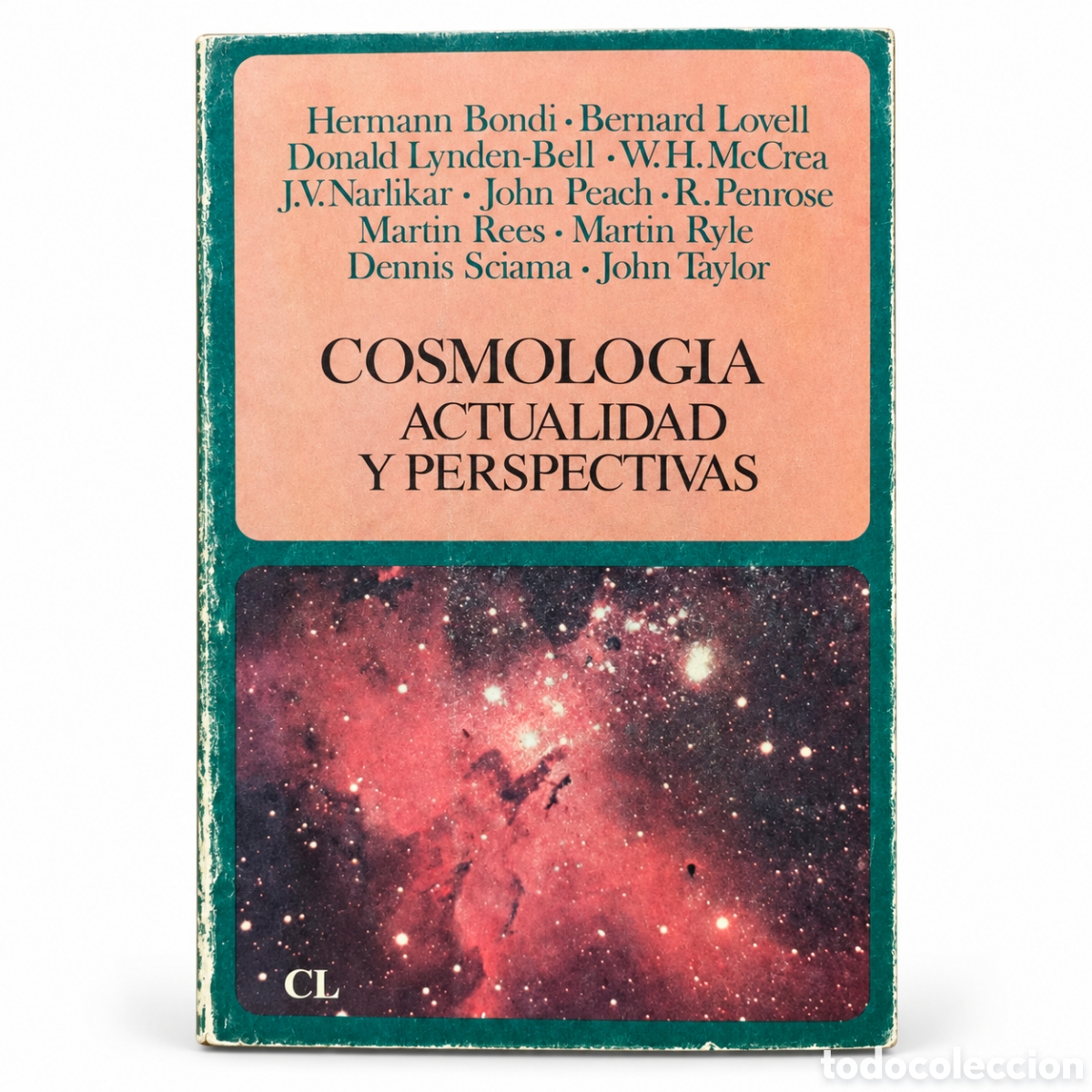 Libri di seconda mano: Varios autores &ndash; Cosmolog&iacute;a. Actualidad y perspectivas &ndash; Editorial CL - LML