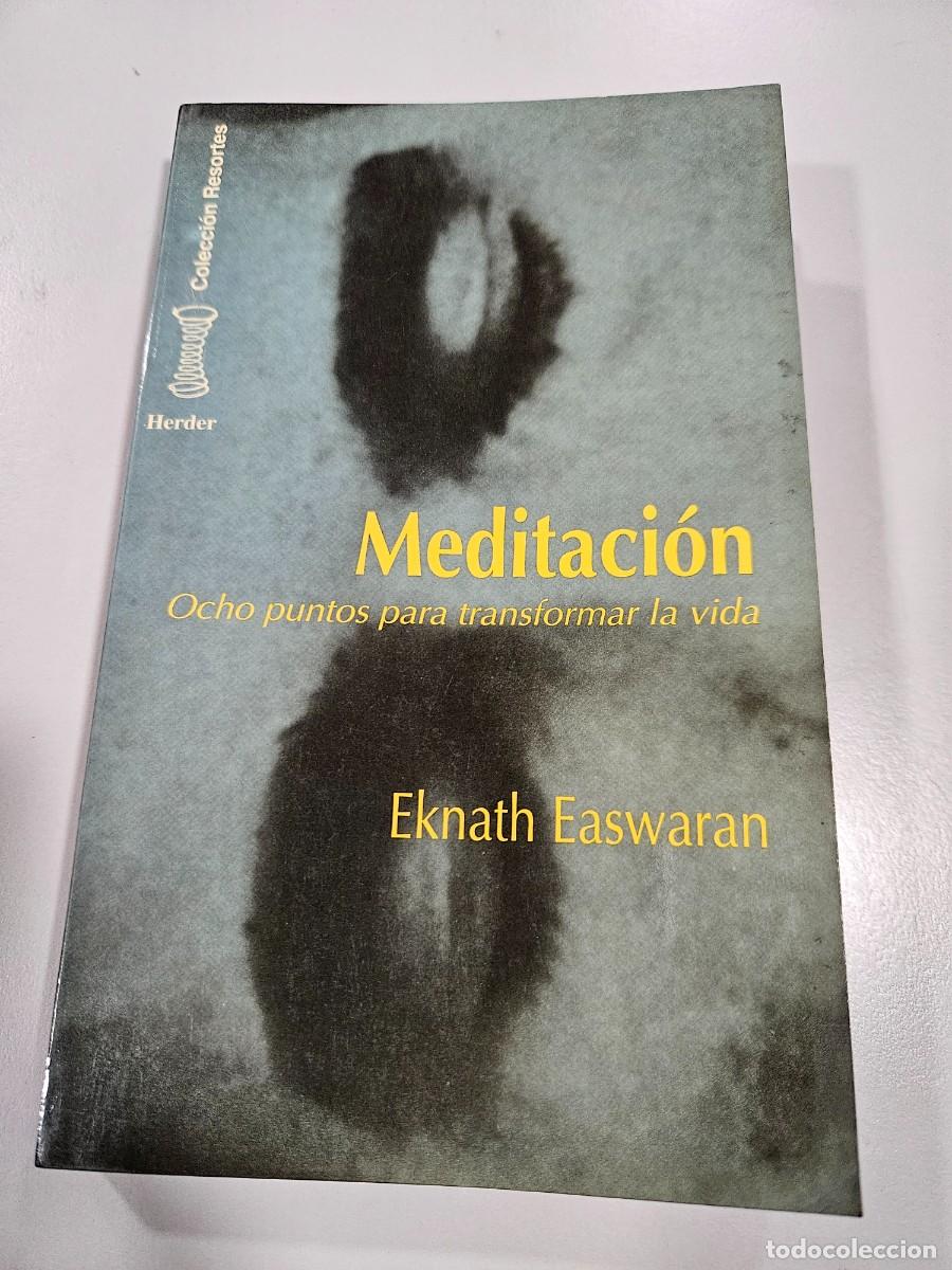 Libri di seconda mano: MEDITACION. OCHO PUNTOS PARA TRANSFORMAR LA VIDA