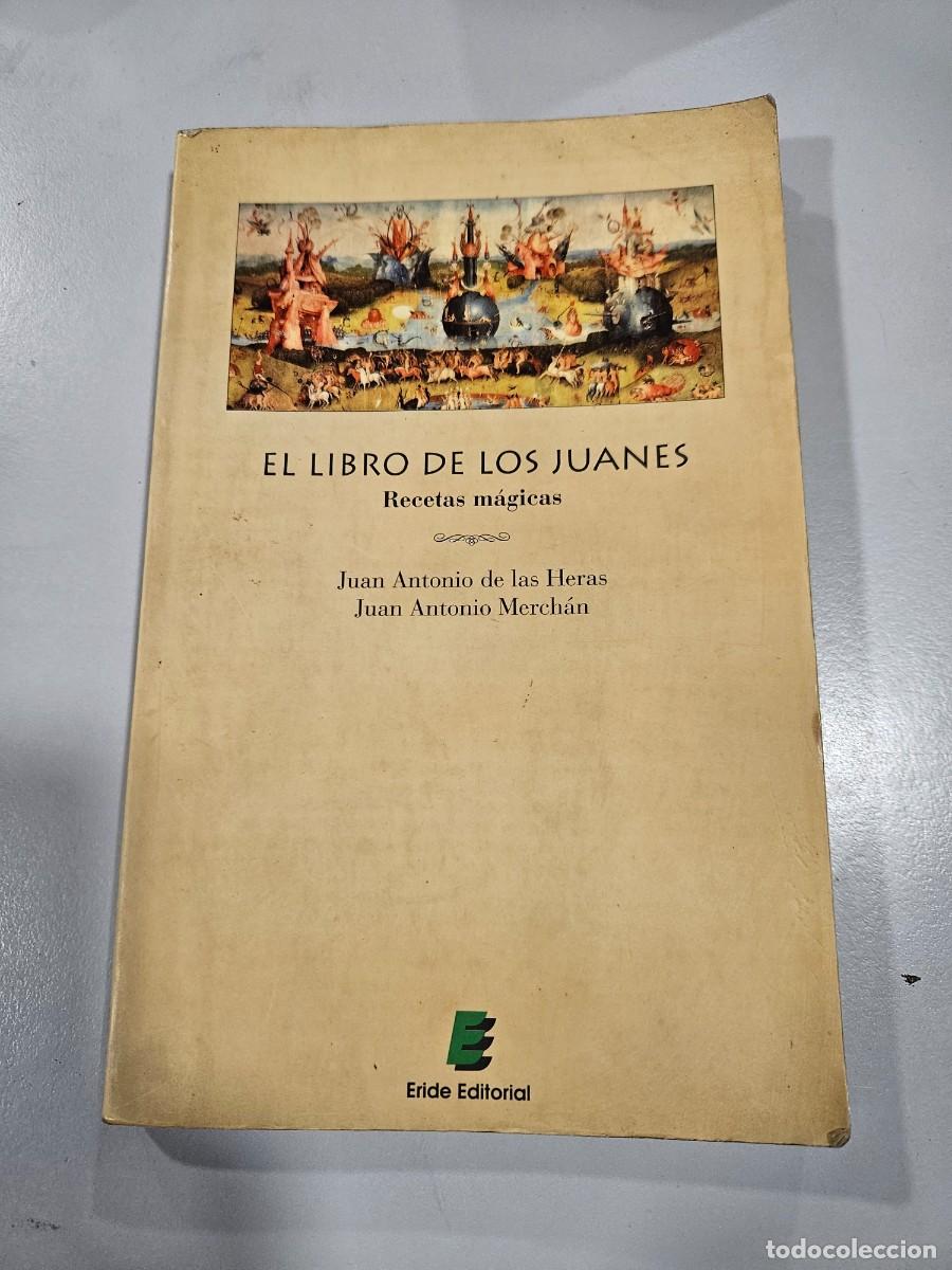 Libros de segunda mano: EL LIBRO DE LOS JUANES - RECETAS MAGICAS - Foto 1