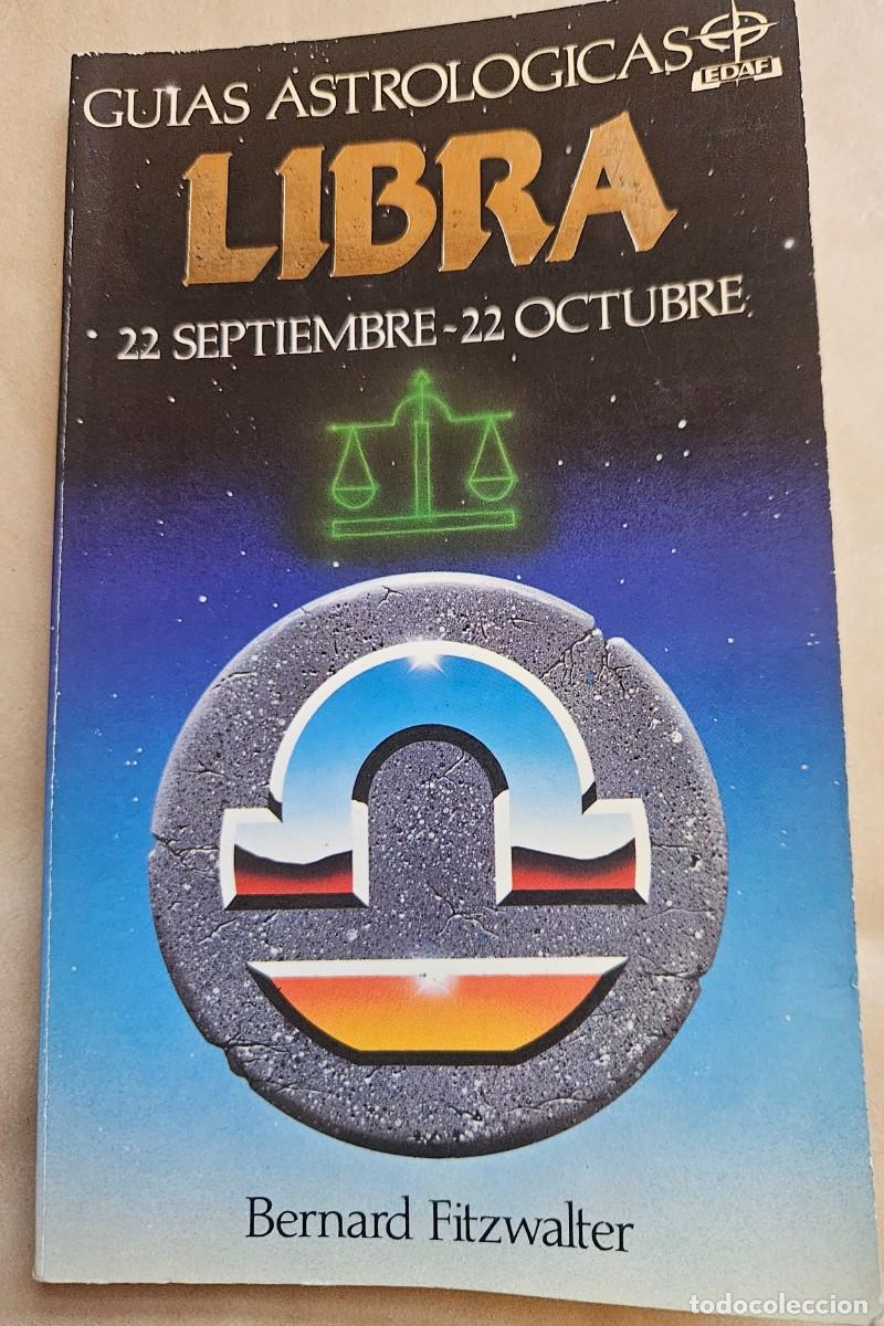 Libros de segunda mano: Libra - Gu&iacute;as astrol&oacute;gicas EDAF 1988 - Bernard Fitzwalter - zodiaco hor&oacute;scopo astrolog&iacute;a