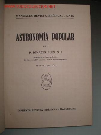 Libros de segunda mano: ASTRONOMIA POPULAR. Ignacio Puig. 1.948 - Foto 1