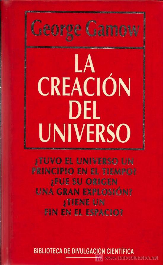 Libros de segunda mano: LA CREACI&Oacute;N DEL UNIVERSO / GEORGE GAMOW - Foto 1