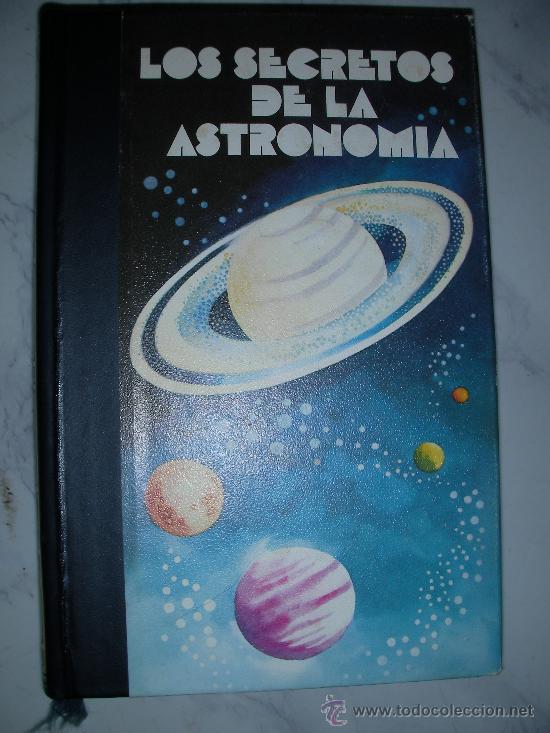 Libros de segunda mano: LOS SECRETOS DE LA ASTRONOMIA - Foto 1