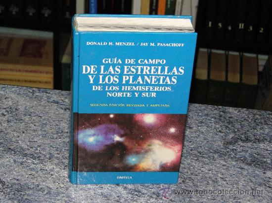 Libros de segunda mano: GU&Iacute;A DE CAMPO DE LAS ESTRELLAS Y LOS PLANETAS DE LOS HEMISFERIOS NORTE Y SUR - Foto 1