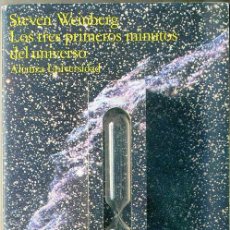 Libros de segunda mano: WEINBERG : LOS TRES PRIMEROS MINUTOS DEL UNIVERSO (ALIANZA, 1978). Lote 308211188