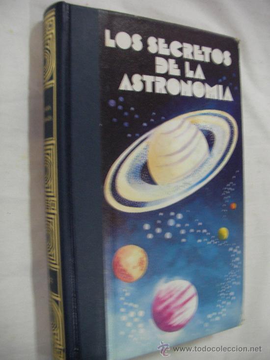 Libros de segunda mano: LOS SECRETOS DE LA ASTRONOMIA - Foto 1
