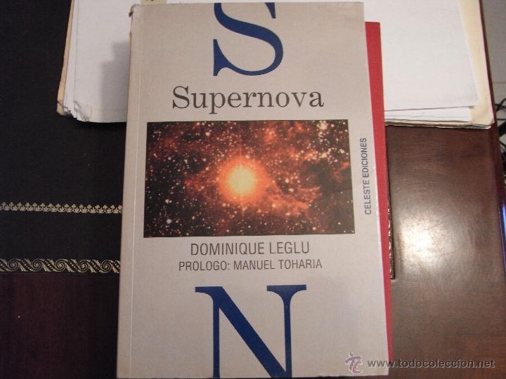 Libros de segunda mano: Supernova. Dominique Leglu - Foto 1