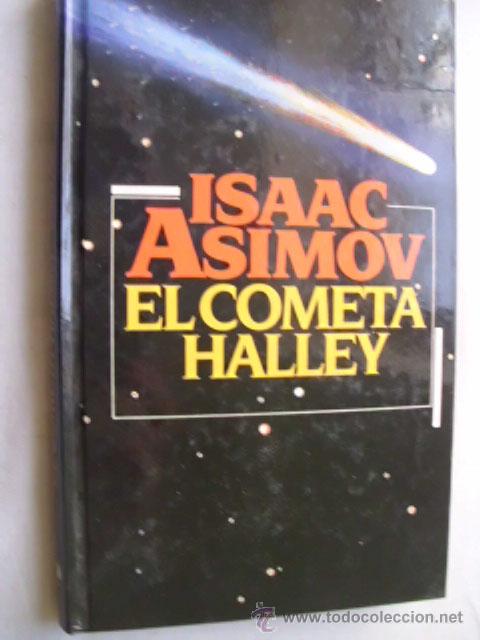 Libros de segunda mano: EL COMETA HALLEY. ASIMOV, Isaac. 1985 - Foto 1