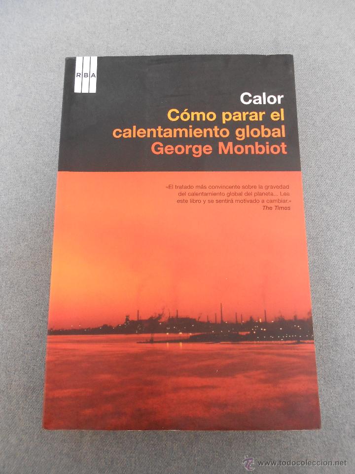 Libros de segunda mano: CALOR. COMO PARAR EL CALENTAMIENTO GLOBAL - Foto 1