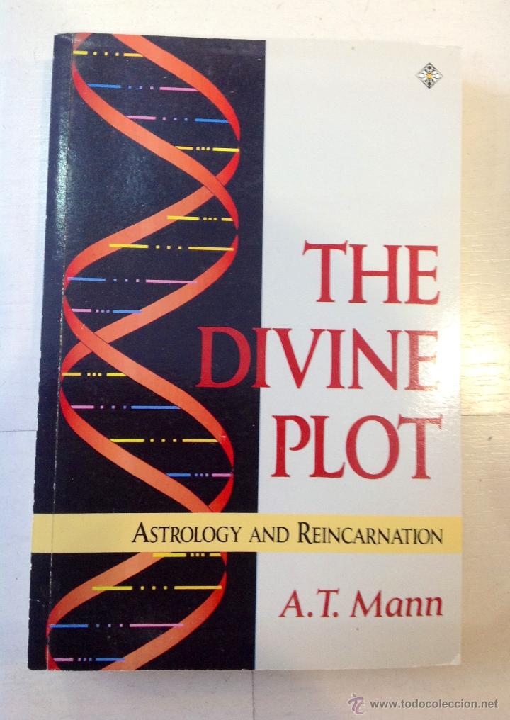 Libros de segunda mano: THE DIVINE PLOT - ASTROLOGY AND REINCARNATION, A.T. MANN. 1986 - Foto 1