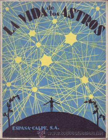 Libros de segunda mano: TINOCO, Jos&eacute;: LA VIDA DE LOS ASTROS. Portada de Bagaria. - Foto 1