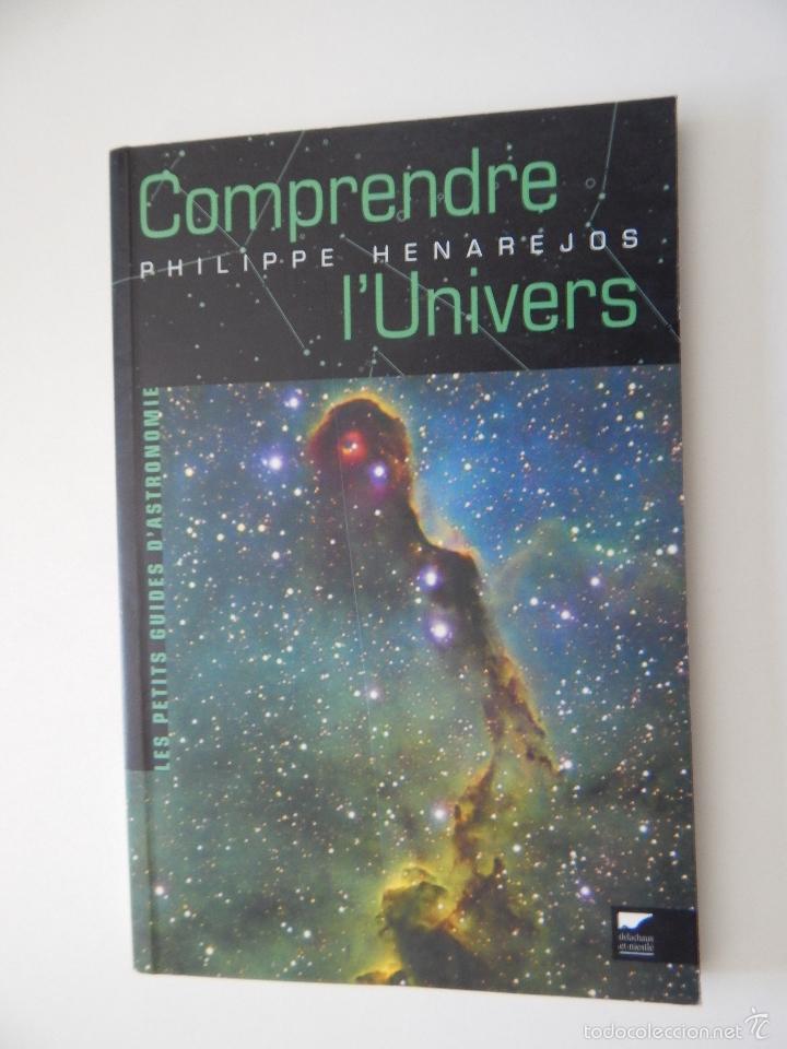 Libros de segunda mano: Comprendre l  Univers - Philippe Henarejos 2008 - Foto 1