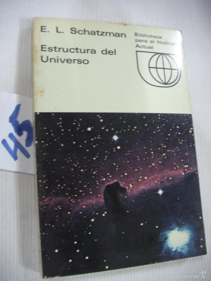 Libros de segunda mano: ESTRUCTURA DEL UNIVERSO - SCHATZMAN - Foto 1