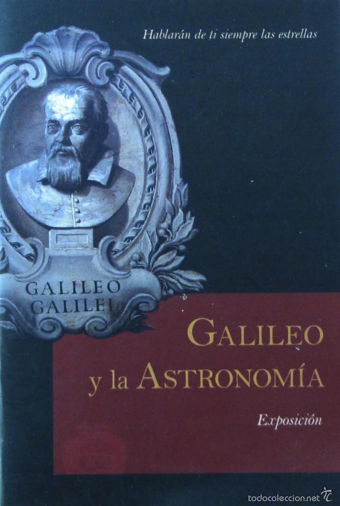 Libros de segunda mano: GALILEO Y LA ASTRONOM&Iacute;A. EXPOSICI&Oacute;N - Foto 1