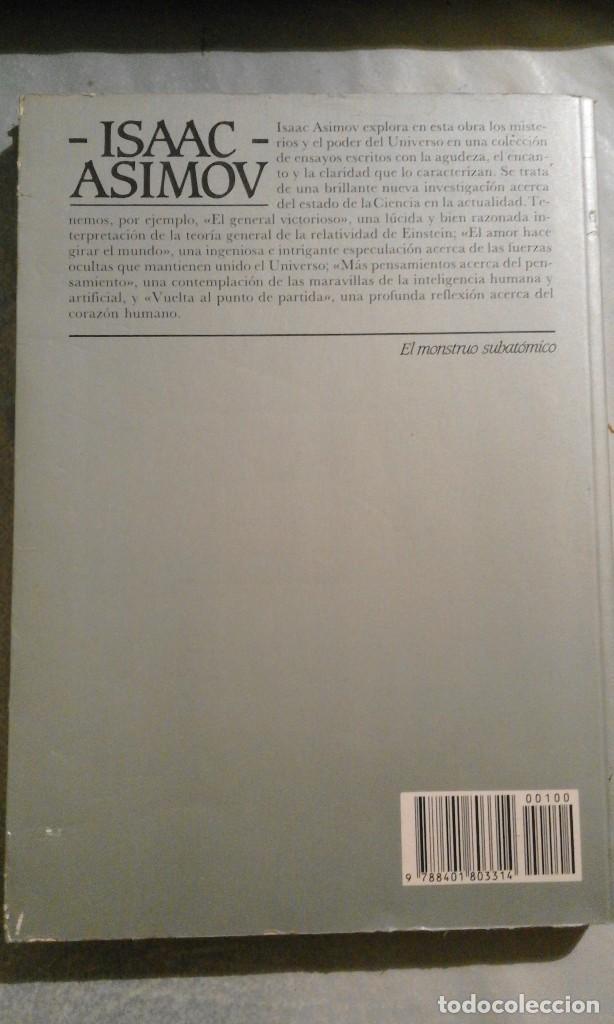Libros de segunda mano: El monstruo subat&oacute;mico - Isaac Asimov - 1&ordf; edici&oacute;n 1986 - Foto 2