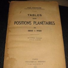 Libros de segunda mano: TABLES DES POSITIONS PLANETAIRES DE 1850 A 1950 ASTRONOMIA , FRANCES TABLAS POSICION PLANETAS . 195