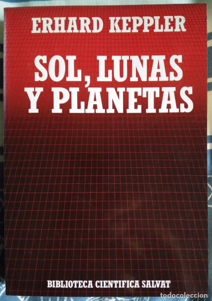 Libros de segunda mano: Erhard Keppler . Sol, lunas y planetas - Foto 1