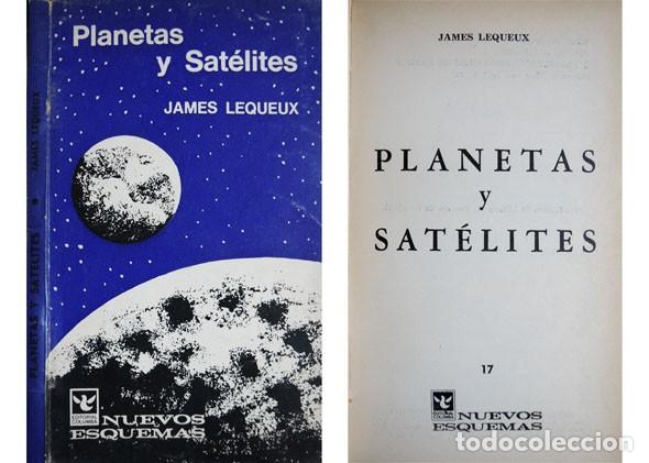 Libros de segunda mano: LEQUEUX, James.  Planetas y Sat&eacute;lites. 1969. - Foto 1