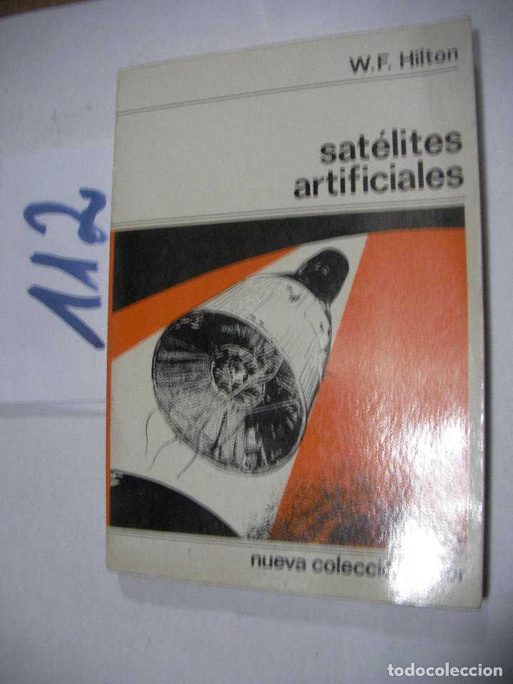 Libros de segunda mano: SATELITES ARTIFICIALES - HILTON - Foto 1