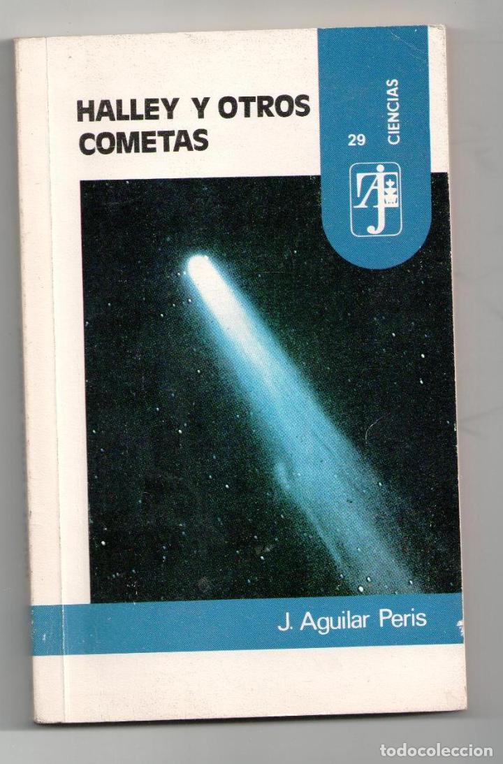 Libros de segunda mano: Halley y otros cometas, J. Aguilar Peris - Foto 1