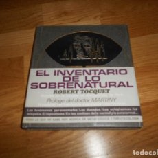 Libros de segunda mano: ENCICLOPEDIA HORIZONTE 19 EL INVENTARIO DE LO SOBRENATURAL POR ROBERT TOCQUET. Lote 122459271
