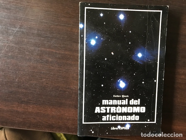 Libros de segunda mano: Manual del astr&oacute;nomo aficionado. Detlev Block - Foto 1