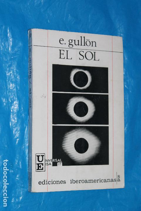Libros de segunda mano: EL SOL, E.GULLON, EDICIONES IBEROAMERICANAS, 1968 - Foto 1