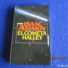 Libros de segunda mano: EL COMETA HALLEY ISAAC ASIMOV ED. PLAZA&JANÉS 1986