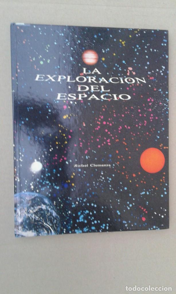 Libros de segunda mano: LA EXPLORACION DEL ESPACIO. Rafael Clemente - Foto 1