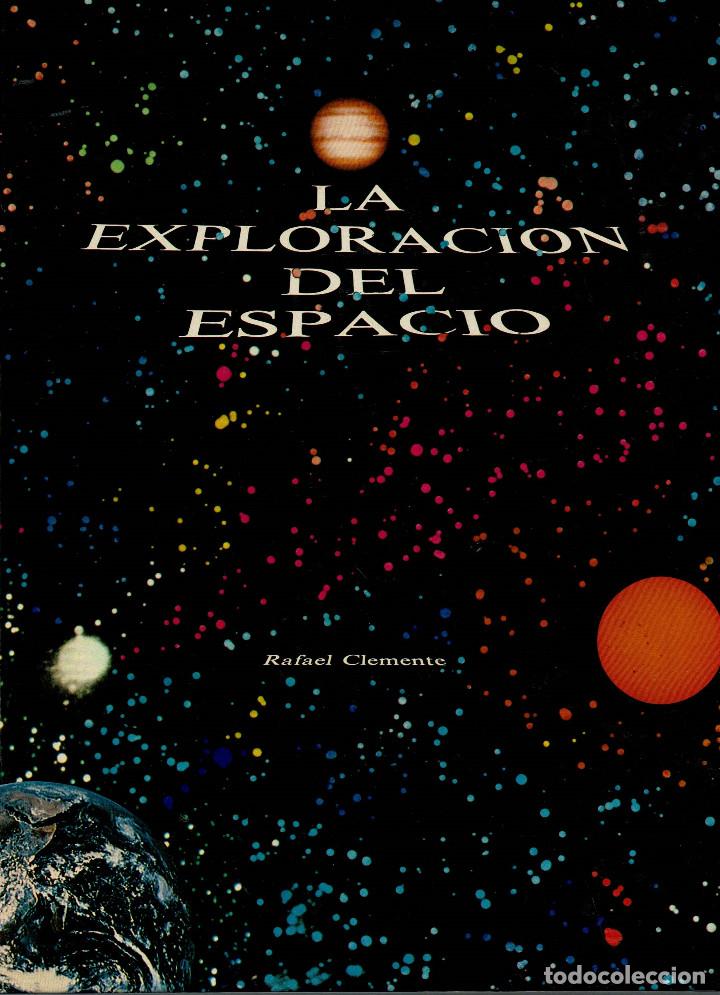 Libros de segunda mano: La exploraci&oacute;n del espacio / Rafael Clemente / Kairos - Foto 1
