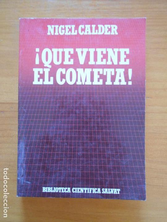 Libros de segunda mano: &iexcl;QUE VIENE EL COMETA! - NIGEL CALDER - SALVAT (Y2) - Foto 1