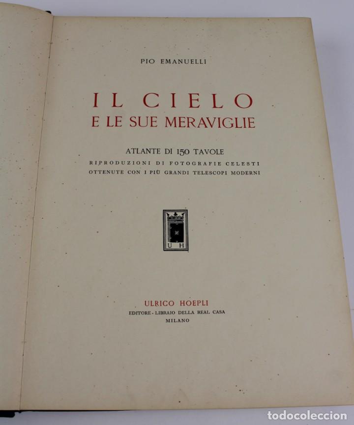 Libros de segunda mano: L- 248. IL CIELO E LE SUE MERAVIGLIE. PIO EMANUELLI. 1934. ESCRITO EN ITALIANO. - Foto 4 - 159610098