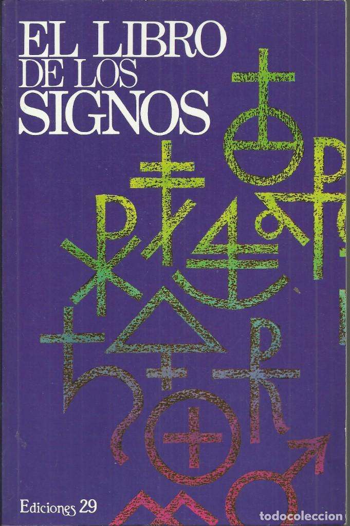 Libros de segunda mano: El libro de los signos.  239 p&aacute;g. - Foto 1