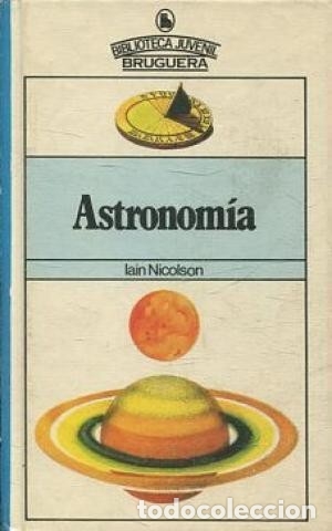 Libros de segunda mano: Astronom&iacute;a. Iain Nicolson - Foto 1