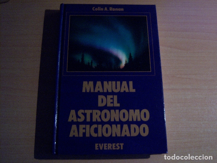 Libros de segunda mano: MANUAL DEL ASTRONOMO AFICIONADO, EDITORIAL EVEREST - Foto 1