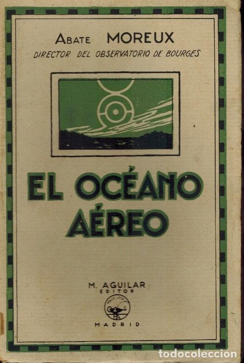 Libros de segunda mano: EL OC&Eacute;ANO A&Eacute;REO - Foto 1