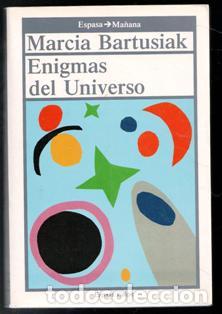 Libros de segunda mano: Enigmas del Universo. Marcia Bartusiak - Foto 1
