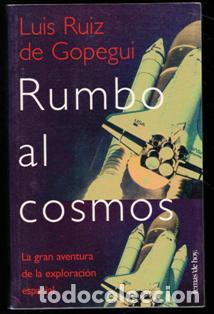 Libros de segunda mano: Rumbo al cosmos, Luis Ruiz de Gopegui - Foto 1