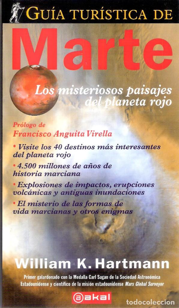 Libros de segunda mano: GUIA TURISTICA DE MARTE.- WILLLIAM K. HARTMANN. - Foto 1