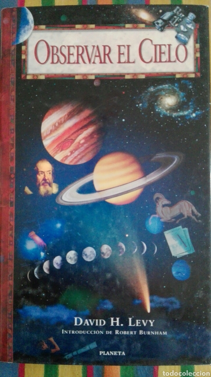 Libros de segunda mano: OBSERVAR EL CIELO. DAVID H. LEVY. PLANETA. - Foto 1