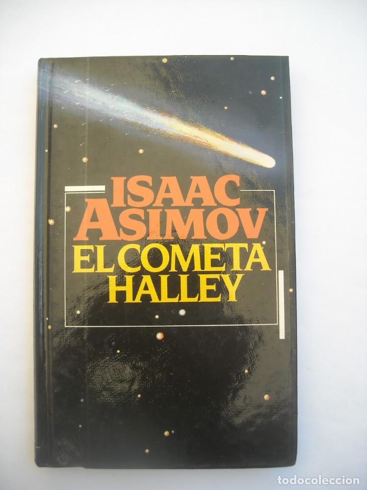 Libros de segunda mano: ISAAC ASIMOV EL COMETA HALLEY C&Iacute;RCULO DE LECTORES 1985 - Foto 1