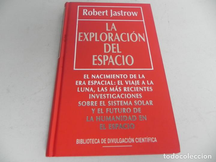 Libros de segunda mano: LA EXPLORACI&Oacute;N DEL ESPACIO (ROBERT JASTROW) RBA - 1993 - Foto 2