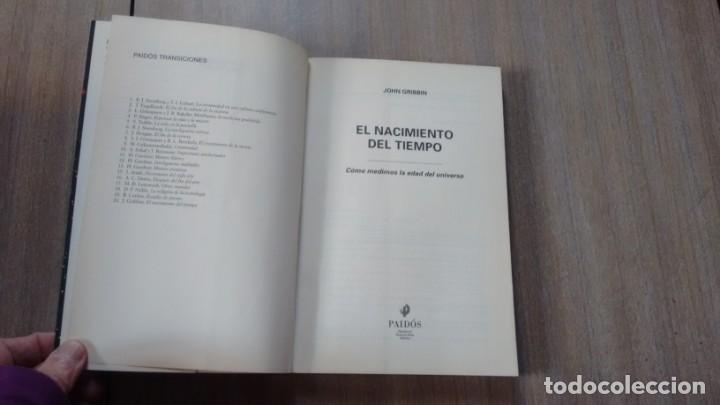 Libros de segunda mano: JOHN GRIBBIN - EL NACIMIENTO DEL TIEMPO - Foto 3