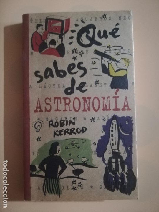Libros de segunda mano: QUE SABES DE ASTRONOMIA. ROBIN HERROD. 1&ordf; EDICION. 2000. - Foto 1